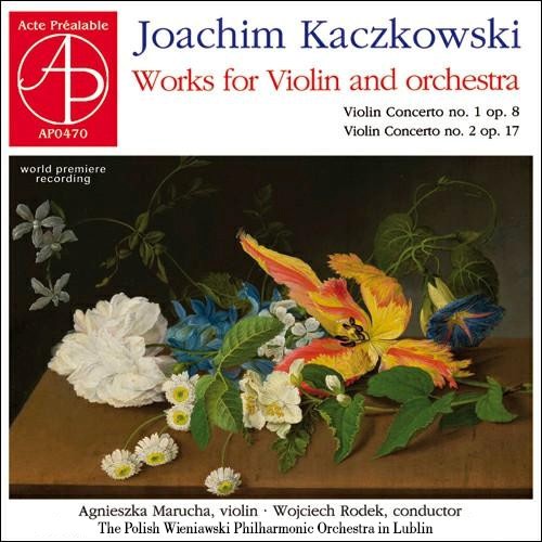 Okładka płyty: Joachim Kaczkowski. Works for Violin and Orchestra (2019)